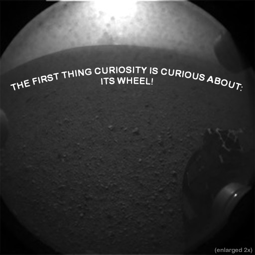 The first thing the Curiosity rover is curious about: Its wheel!